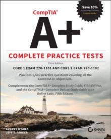 CompTIA A+ Complete Practice Tests : Core 1 Exam 220-1101 and Core 2 Exam 220-1102