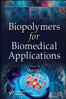 Biopolymers for Biomedical Applications