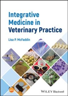 Integrative Medicine in Veterinary Practice