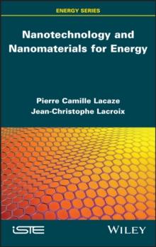 Nanotechnology and Nanomaterials for Energy