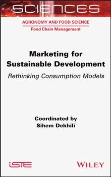 Marketing for Sustainable Development : Rethinking Consumption Models