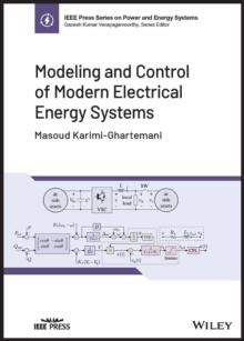 Modeling and Control of Modern Electrical Energy Systems