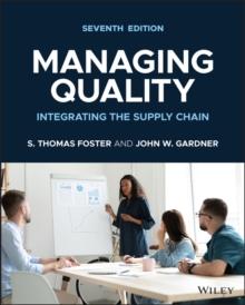 Managing Quality : Integrating the Supply Chain