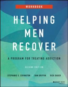 Helping Men Recover : A Program for Treating Addiction, Workbook