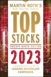 Top Stocks 2023 : A Sharebuyer's Guide to Leading Australian Companies