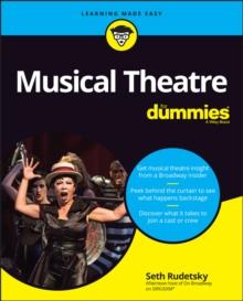 Musical Theatre For Dummies