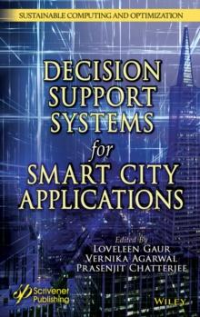 Intelligent Decision Support Systems for Smart City Applications