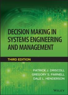 Decision Making in Systems Engineering and Management