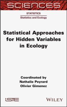 Statistical Approaches for Hidden Variables in Ecology