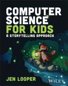 Computer Science for Kids : A Storytelling Approach