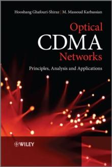 Optical CDMA Networks : Principles, Analysis and Applications