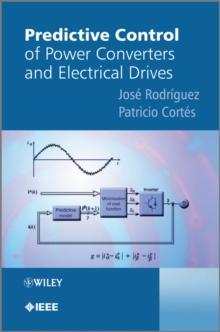 Predictive Control of Power Converters and Electrical Drives