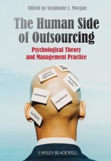 The Human Side of Outsourcing : Psychological Theory and Management Practice