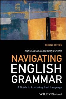 Navigating English Grammar : A Guide to Analyzing Real Language