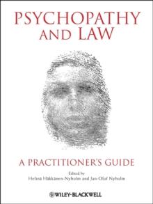 Psychopathy and Law : A Practitioner's Guide