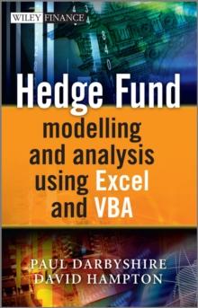 Hedge Fund Modelling and Analysis Using Excel and VBA