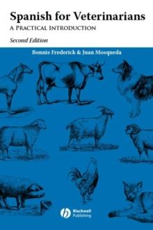 Spanish for Veterinarians : A Practical Introduction