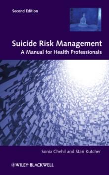 Suicide Risk Management : A Manual for Health Professionals