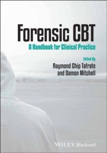 Forensic CBT : A Handbook For Clinical Practice