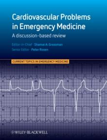 Cardiovascular Problems in Emergency Medicine : A Discussion-based Review