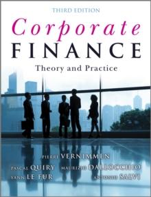 Corporate Finance : Theory and Practice