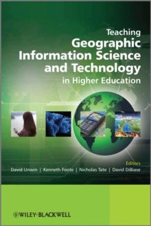 Teaching Geographic Information Science and Technology in Higher Education