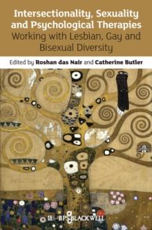 Intersectionality, Sexuality and Psychological Therapies : Working with Lesbian, Gay and Bisexual Diversity