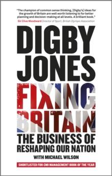 Fixing Britain : The Business of Reshaping Our Nation