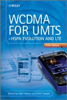 WCDMA for UMTS : HSPA Evolution and LTE