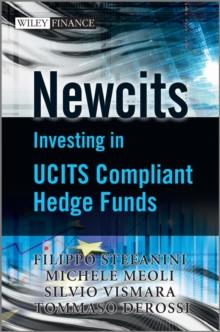 Newcits : Investing in UCITS Compliant Hedge Funds