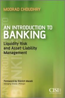 An Introduction to Banking : Liquidity Risk and Asset-Liability Management