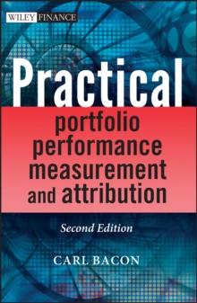 Practical Portfolio Performance Measurement and Attribution