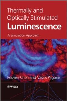 Thermally and Optically Stimulated Luminescence : A Simulation Approach