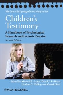 Children's Testimony : A Handbook of Psychological Research and Forensic Practice