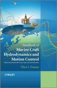 Handbook of Marine Craft Hydrodynamics and Motion Control