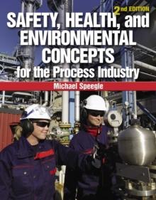 Safety, Health, and Environmental Concepts for the Process Industry