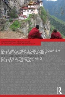 Cultural Heritage and Tourism in the Developing World : A Regional Perspective