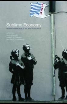 Sublime Economy : On the intersection of art and economics