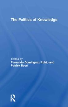 The Politics of Knowledge