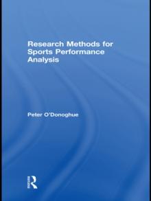 Research Methods for Sports Performance Analysis