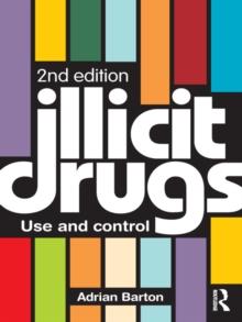 Illicit Drugs : Use and control