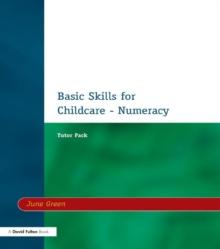 Basic Skills for Childcare - Numeracy : Tutor Pack