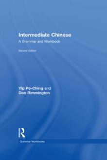 Intermediate Chinese : A Grammar and Workbook