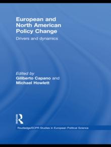 European and North American Policy Change : Drivers and Dynamics