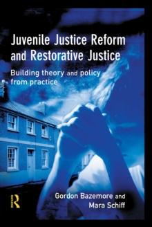 Juvenile Justice Reform and Restorative Justice