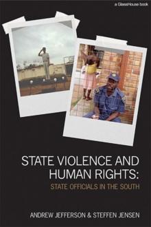 State Violence and Human Rights : State Officials in the South