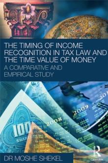 The Timing of Income Recognition in Tax Law and the Time Value of Money