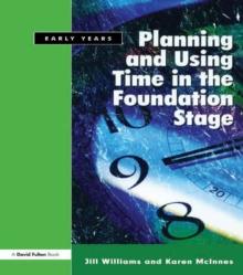 Planning and Using Time in the Foundation Stage