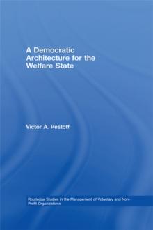 A Democratic Architecture for the Welfare State