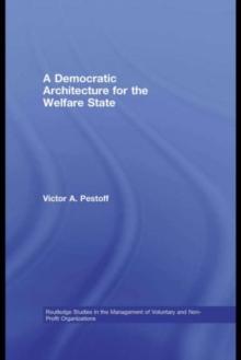 A Democratic Architecture for the Welfare State